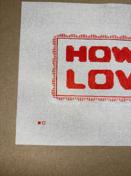 HOWDY LOVER Needlepoint Canvas